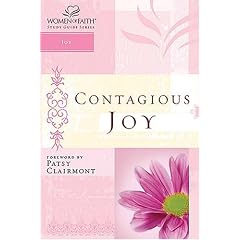 Contagious Joy: Women of Faith Study Guide Series