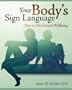 Your Body's Sign Language