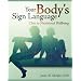 Your Body's Sign Language