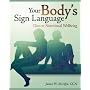 Your Body's Sign Language