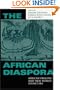 The African Diaspora: African Origins and New World Identities
