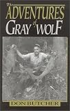 The Adventures of Gray Wolf