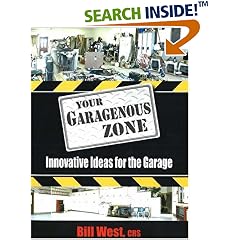 Your Garagenous Zone: Innovative Ideas for the Garage
