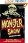 The Monster Show: A Cultural History of Horror
