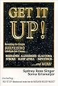Get It Up! Revealing the Simple Surprising Lifestyle that Causes Migraines, Alzheimer's, Stroke, Glaucoma, Sleep Apnea, Impotence,...and More!