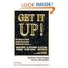 Get It Up! Revealing the Simple Surprising Lifestyle that  Causes Migraines, Alzheimer's, Stroke, Glaucoma, Sleep Apnea, Impotence,...and More!