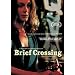 Brief Crossing (Breve Traversee)