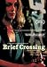 Brief Crossing (Breve Traversee)