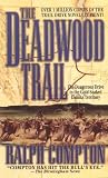  : The Deadwood Trail (The Trail Drive)