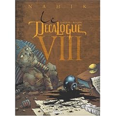 Le D�calogue, Tome 8 : Nahik