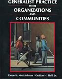  : Generalist Practice With Organizations and Communities