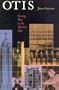 Otis: Giving Rise to the Modern City