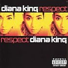 Respect by  Diana King 