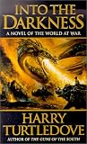 Into the Darkness (World at War, Book 1)