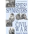 Spies and Spymasters of the Civil War