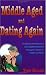 Book Middle Aged and Dating Again