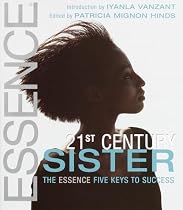 21st Century Sister: The Essence Five Keys to Success