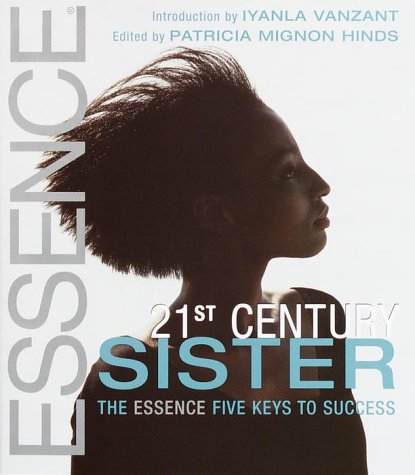 21st Century Sister: The Essence Five Keys to Success