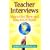 Teacher Interviews: How to Get Them and How to Get Hired!