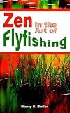 Zen in the Art of Flyfishing