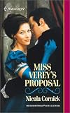 Miss Verey's Proposal (Harlequin Historical, No. 604)