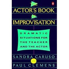 Actor's Book of Improvisation: Dramatic Situations for the Teacher and the Actor