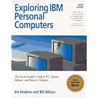 Click here to buy  Exploring IBM Personal Computers  by Jim Hoskins and Bill Wilson.