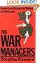 The War Managers (Da Capo Paperback)