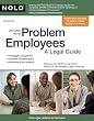 Dealing With Problem Employees: A Legal Guide