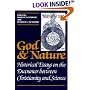 God and Nature: Historical Essays on the Encounter between Christianity and Science