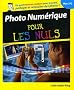 La photographie num�rique Pour les Nuls