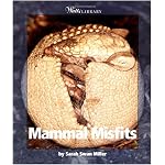 Mammal Misfits (Watts Library : Animals) book cover