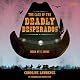The Case of the Deadly Desperados: Western Mysteries, Book One