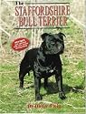 The Staffordshire Bull Terrier (Book of the Breed)