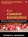 C++ Common Knowledge: Essential Intermediate Programming