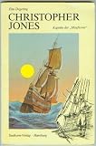 Produkt-Bild: Christopher Jones. Kapit&auml;n der "Mayflower"