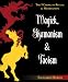 Book Magick, Shamanism and Taoism