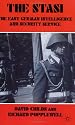 The Stasi: East German Intelligence and Security Service, 1917-89