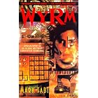 Click here to buy Wyrm (Bantam Spectra Book) by Mark Fabi.