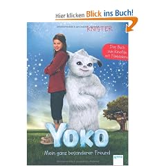 Yoko - Mein ganz besonderer Freund: Sonderausgabe mit Filmbildern