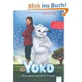 Yoko - Mein ganz besonderer Freund: Sonderausgabe mit Filmbildern
