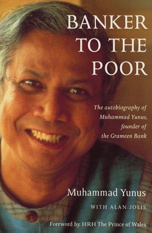City Travel Guides Discounted  Books : Banker to the Poor: The Autobiography of Mohammad Yunus of the Grameen Bank - First Edition