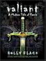 Valiant: A Modern Tale of Faerie