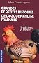 Grandes et petites histoires de la gourmandise fran�aise : Traditions et recettes