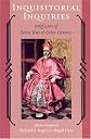 Inquisitorial Inquiries: Brief Lives of Secret Jews and Other Heretics (Heroes and Villains Series)
