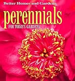 Perennials for Todays Gardens (Better Homes & Gardens)