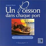 Revue Carrés gourmands  / Un Poisson dans chaque port : Escales en Méditerranée