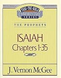 Thru the Bible Commentary : Isaiah 1-35