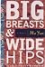 Big Breasts & Wide Hips: A Novel