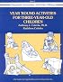 Year Round Activities for Three Year Old Children (Preschool Curriculum Activities Library)